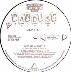 Clay D. - Give Me A Bottle (Clean Radio Version)