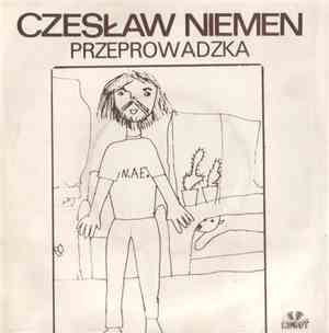 Czesław Niemen - Witaj Przygodo Zielona / Przeprowadzka