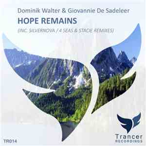 Dominik Walter & Giovannie de Sadeleer - Hope Remains