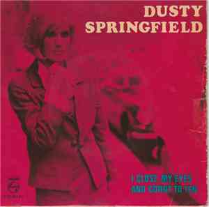 Dusty Springfield - I Close My Eyes And Count To Ten