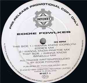 Eddie Fowlkes - I Wanna Know