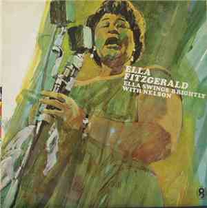 Ella Fitzgerald With Nelson Riddle & His Orchestra - Ella Swings Brightly W ...