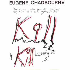 Eugene Chadbourne - Kill Eugene