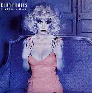 Eurythmics - I Need A Man