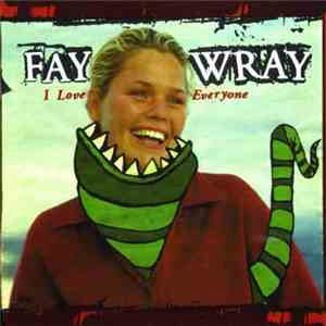Fay Wray - I Love Everyone