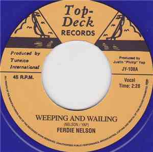Ferdie Nelson / Roland Alphonso - Weeping And Wailing / Ska-Ra-Van