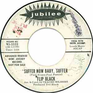 Flip Black - Suffer Now Baby, Suffer / Crazy Stories