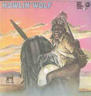 Howlin' Wolf - Chess Blues Masters Series