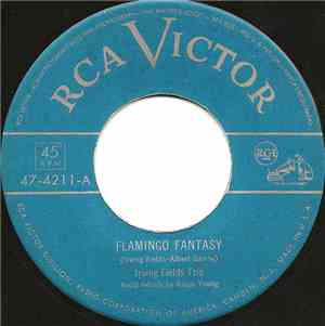 Irving Fields Trio - Flamingo Fantasy / Sunshine Kisses