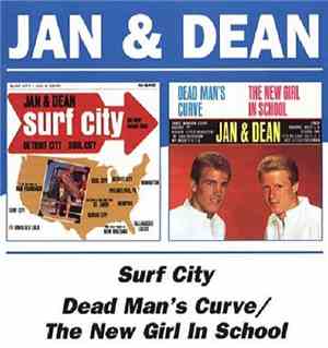 Jan & Dean - Surf City - Dead Man's Curve/New Girl In School