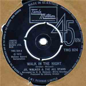 Jr. Walker & The All Stars - Walk In The Night