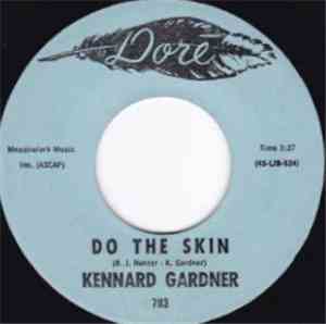 Kennard Gardner - Do The Skin