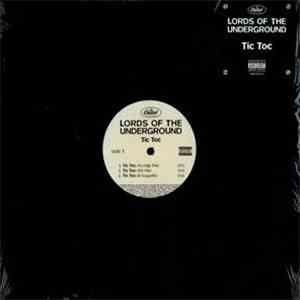 Lords Of The Underground - Tic Toc