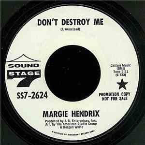 Margie Hendrix - Don't Destroy Me / Jim Dandy