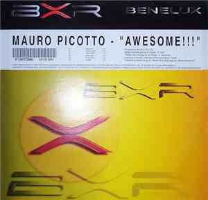 Mauro Picotto - Awesome!!!