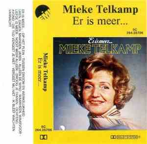 Mieke Telkamp - Er Is Meer...