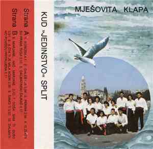 Mješovita Klapa KUD »Jedinstvo« Split - Galeb I Ja