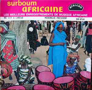 Orchestre African Fiesta - Me Voy A Cantar / Merengue President