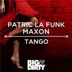 Patric La Funk & Maxon - Tango