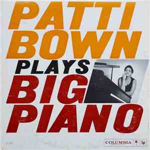 Patti Bown - Patti Bown Plays Big Piano!