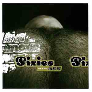 Pixies - At The BBC