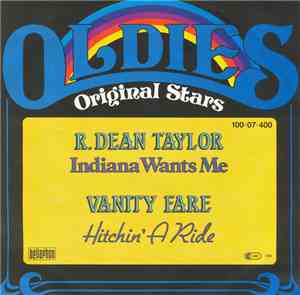 R. Dean Taylor / Vanity Fare - Indiana Wants Me / Hitchin' A Ride