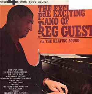 Reg Guest - The Exciting Piano Of Reg Guest