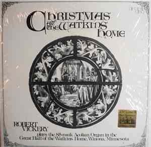 Robert Vickery - Christmas At The Watkins Home