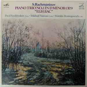S. Rachmaninov - Piano Trio No. 2 In D Minor Op. 9 