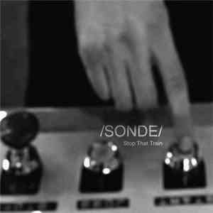 /sonde/ - Stop That Train