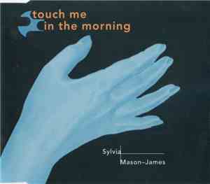 Sylvia Mason-James - Touch Me In The Morning