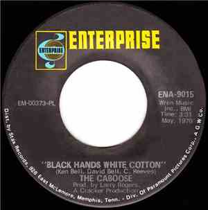 The Caboose - Black Hands, White Cotton / In My Hour Of Need