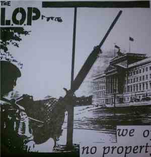 The L.O.P. - We Of No Property