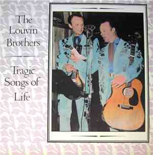 The Louvin Brothers - Tragic Songs Of Life