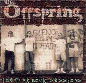 The Offspring - The Punk Rock Sessions