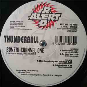 Thunderball - Bonzai Channel One