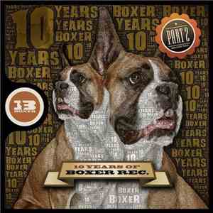 Various - 10 Years Of Boxer Rec. Part 2