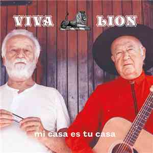 Viva Lion - Mi Casa Es Tu Casa