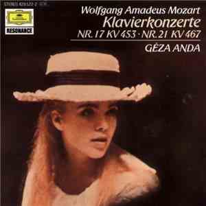 Wolfgang Amadeus Mozart - Géza Anda - Klavierkonzerte Nr. 17 KV 453 • Nr. 2 ...