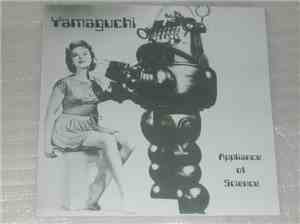 Yamaguchi - Appliance Of Science
