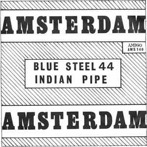 Amsterdam - Blue Steel 44 / Indian Pipe