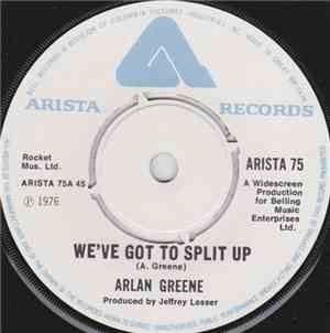 Arlan Greene - We've Got To Split Up