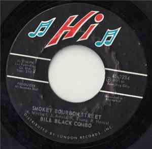 Bill Black Combo - Smokey Bourbon Street / Mighty Fine