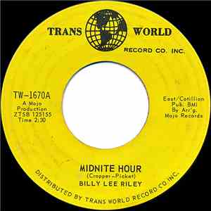 Billy Lee Riley - Midnite Hour / Southern Soul