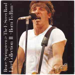 Bruce Springsteen & The E Street Band - Live Collection II (Born To Run)