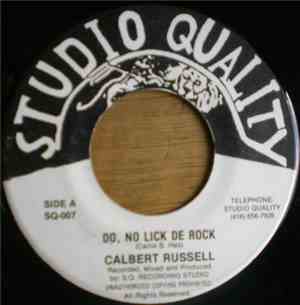 Calbert Russell - Do, No Lick De Rock
