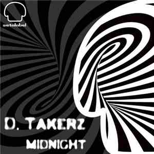 D. Takerz - Midnight
