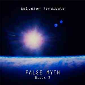 Delusion Syndicate - False Myth - Block 3