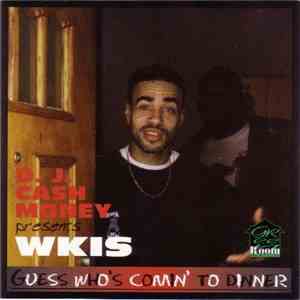 D.J. Cash Money - Guess Who's Comin' To Dinner, Vol. 2 WKIS FM