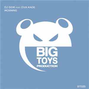 DJ Geri Feat. Eva Kade - Morning